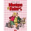 Image de Monique & Robert - Tome 01 Champions de la bêtise ordinaire - Patrice Perna - 12 Bis Eds - cartonné - Bande dessinée cartonné
