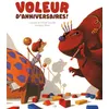 Image de Voleur D'Anniversaires ! - Frédéric Pillot - Daniel Maghen Eds - cartonné - Album jeunesse