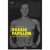 Image de Brasse papillon Le roman d'un collabo - Yves Pourcher - Gaussen Eds - broché - Roman