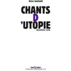 Image de Chants d'utopie deuxième cycle - Brice Bonfanti - L'une Et L'autre Eds - cartonné - Poésie