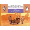 Image de Petite histoire des colonies françaises 2 : L'Empire - Grégory Jarry - Flblb Eds - cartonné - Bande dessinée