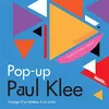 Image de Pop-up Paul Klee Voyage d'un tableau à un autre - Claire Zucchelli-Romer - Palette - relié - Document jeunesse dès 9 ans