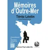 Image de Mémoires d'Outre-mer Edition bilingue français-créole - Térèz Léotin - Exbrayat Eds - broché - Roman broché