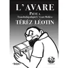 Image de L'avare Piété a - Térèz Léotin - Exbrayat Eds - broché - Roman broché