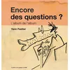 Image de Encore des questions ? - Yann Fastier - Atelier Du Poisson Soluble - broché - Album jeunesse