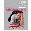 Image de Le gâteau de mes rêves Champion du monde de pâtisserie - MICHALAK-C - M6 Eds - broché - Beau livre broché