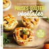 Image de Pause - goûters végétales et gourmandes 50 en-cas sucrés et salés pour les petits et les grands - Vanessa Pollet - Terre Vivante - broché - Guide broché