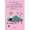 Image de La Folle journée du professeur Kant - Jean-Paul Mongin - Les Petits Platons - broché - Document jeunesse