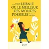 Image de Leibniz ou le meilleur des mondes possibles - Jean-Paul Mongin - Les Petits Platons - broché - Document jeunesse