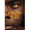 Image de Apocalypse Blues, T1 : La Saison des ravages - Jolan C. Bertrand - Big Bang - broché - Roman adolescent dès 13 ans
