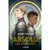 Image de Absolu, T1 : Les Mobilisés (édition reliée) - Margot Dessenne - Big Bang - cartonné - Roman adolescent