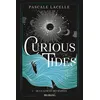 Image de Curious Tides, T1 : De la Lune et des Marées - Pascale Lacelle - Big Bang - broché - Roman adolescent