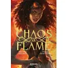 Image de Chaos & Flame, T1 : Chaos & Flame - Tessa Gratton - Big Bang - broché - Roman adolescent