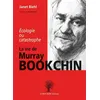 Image de La Vie de Murray BOOKCHIN , écologie ou catastrophe La vie de Murray Bookchin - Janet Biehl - Amourier Eds L' - broché - Biographie