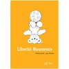 Image de Liberté Nounours - Christian Bruel - Thierry Magnier Eds - broché - Album éveil dès la naissance