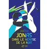 Image de Jonas dans le ventre de la nuit - Alexandre Chardin - Thierry Magnier Eds - broché - Roman adolescent dès 13 ans broché