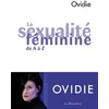 Image de La Sexualité féminine de A à Z - Ovidie - La Musardine Eds - broché - Guide
