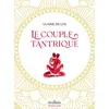 Image de Le Couple tantrique - Claire de Lys - La Musardine Eds - broché - Guide broché