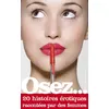 Image de Osez 20 histoires érotiques racontées par des femmes - Collectif - La Musardine Eds - Poche - Roman