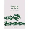 Image de Jusqu'à la bête - Timothée Demeillers - Asphalte Editions - Poche - Roman