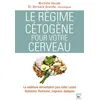 Image de Le regime cetogene pour votre cerveau - Bernard Aranda - Thierry Souccar Eds - broché - Guide