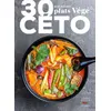 Image de 30 plats végé céto - Magali Walkowicz - Thierry Souccar Eds - broché - Guide
