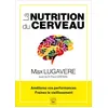 Image de La nutrition du cerveau - ameliorez vos performances, freinez le vieillissemen - PAUL GREWAL - Thierry Souccar Eds - broché - Essai