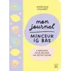 Image de Mon journal minceur IG bas 4 semaines pour réussir ma détox sucre - Angélique Houlbert - Thierry Souccar Eds - broché - Guide broché
