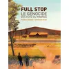 Image de Full stop le génocide des Tutsi du Rwanda - Frédéric Debomy - Cambourakis - cartonné - Bande dessinée