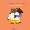 Image de Petit ours, Petit ours - Marine Schneider - Cambourakis - cartonné - Album jeunesse