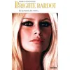 Image de Brigitte Bardot Et la femme fut créée... - Enrico Giacovelli - Gremese - broché - Biographie