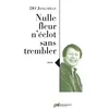 Image de Nulle fleur n'éclot sans trembler - Jong-Hwan Do - Decrescenzo - broché - Poésie broché