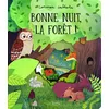 Image de Bonne nuit, la forêt ! Avec des découpes à chaque page - Carmen Saldana - Kimane - cartonné - Album éveil dès la naissance