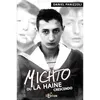 Image de Michto ou la haine crescendo - Daniel Panizzoli - IS Edition - broché - Biographie