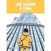 Image de Une saison à l'ONU - Au coeur de la diplomatie mondiale - Karim Lebhour - Steinkis - broché - Bande dessinée broché