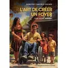 Image de L'art de créer un foyer - Dorothy Canfield - Blanche De Peuterey Les Editions - broché - Roman broché