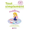 Image de Tout simplement   Problèmes CE1 - Salomé Chatelard-Guéchot - Librairie Des Ecoles - broché - Scolaire / Universitaire broché