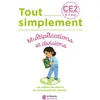 Image de Tout simplement   Multiplications et divisions CE2 - Laura Moreau - Librairie Des Ecoles - broché - Scolaire / Universitaire broché