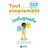 Image de Tout simplement - Orthographe CE2 - Joëlle Walter - Librairie Des Ecoles - broché - Scolaire / Universitaire broché