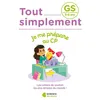 Image de Tout simplement - GS - Je me prépare au CP - Alissia Waeles - Librairie Des Ecoles - broché - Scolaire / Universitaire broché
