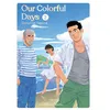 Image de Our Colorful Days - tome 2 - Gengoro Tagame - Akata - broché - Manga