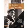 Image de Le Berger du Colombier Révolte à la colonie pénitentiaire de Baugy - Hubert Loiseau - La Bouinotte - broché - Roman broché