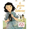 Image de Guerre de Catherine bd (La) Sélection officielle Angoulême 2019 - Claire Fauvel - Rue De Sevres - cartonné - Bande dessinée jeunesse