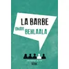 Image de La Barbe - Omar Benlaala - Raconter La Vie - broché - Essai broché