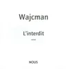 Image de L' Interdit - Gérard Wajcman - Nous Eds - broché - Roman