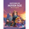 Image de Histoire du Moyen ge Mille ans de changements - Bruno Wennagel - Quelle Histoire - relié - Document jeunesse dès 6 ans