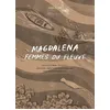 Image de Magdalena Femmes du fleuve - Laura Acero - Iheal Inst.hautes Etudes Amerique Latine - broché - Essai