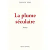 Image de La plume séculaire - Issouf Ido - L'onde Eds De - broché - Poésie broché