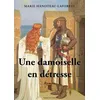 Image de Une damoiselle en détresse - Marie Hanoteau-Laforest - L'onde Eds De - broché - Roman broché