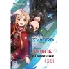 Image de Sword Art Online Progressive - Tome 03 - Reki Kawahara - Ofelbe - broché - Roman adolescent
